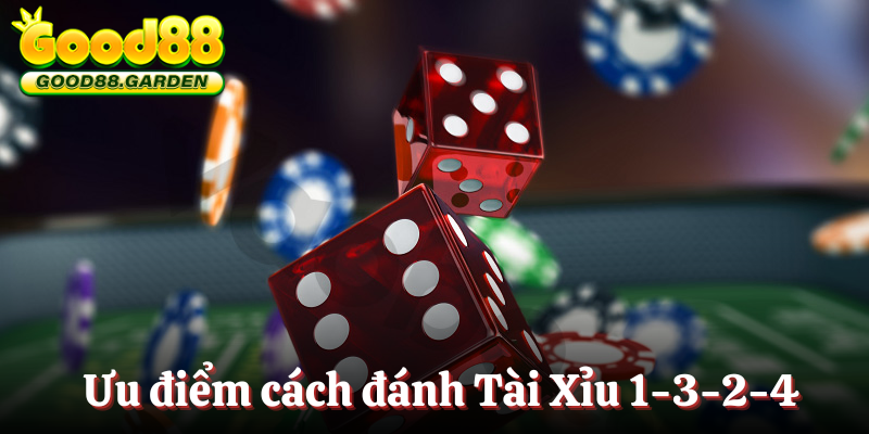 cach-danh-tai-xiu-1-3-2-4-uu-diem