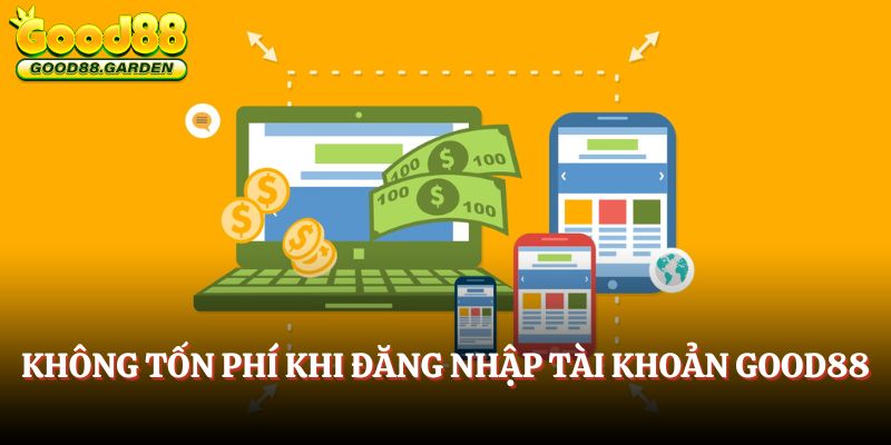 dang-nhap-good88-khong-ton-phi