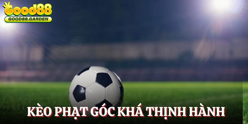 keo-phat-goc-thinh-hanh