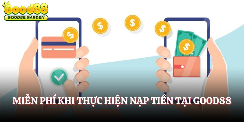 nap-tien-good88-mien-phi
