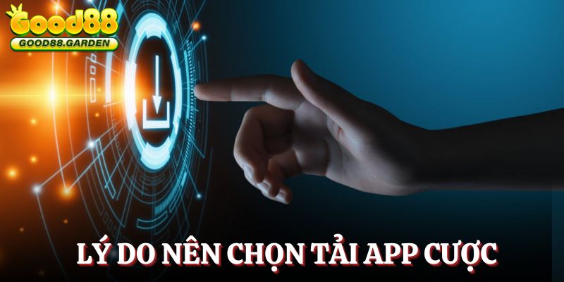 tai-app-good88-ly-do